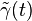 \tilde{\gamma}(t)