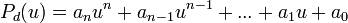 \quad P_d(u)=a_nu^n+a_{n-1}u^{n-1}+...+a_1u+a_0