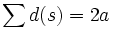 \sum d(s)=2a