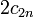 2c_{2n}\,