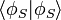 \langle \phi_S | \phi_S \rangle