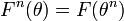 F^n ( \theta ) = F ( \theta^n ) \,