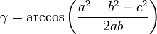\gamma = \arccos\left( \frac{a^2+b^2-c^2}{2ab} \right)