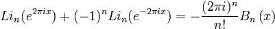 Li_{n}(e^{2\pi i x})+ (-1)^n Li_{n}(e^{-2\pi i x})  = -{(2 \pi i)^n\over n!} B_n\left({x}\right)