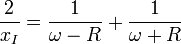 \frac2{x_I}=\frac1{\omega-R}+\frac1{\omega+R}