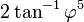 2\tan^{-1}\varphi^5