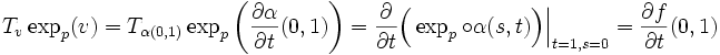  T_v\exp_p(v)=T_{\alpha(0,1)}\exp_p\left(\frac{\partial \alpha}{\partial t}(0,1)\right)=\frac{\partial}{\partial t}\Bigl(\exp_p\circ\alpha(s,t)\Bigr)\Big\vert_{t=1, s=0}=\frac{\partial f}{\partial t}(0,1) 