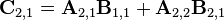 \mathbf{C}_{2,1} = \mathbf{A}_{2,1} \mathbf{B}_{1,1} + \mathbf{A}_{2,2} \mathbf{B}_{2,1} 
