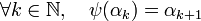 \forall k \in \mathbb N,\quad \psi(\alpha_k) = \alpha_{k+1}