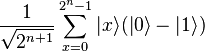 \frac{1}{\sqrt{2^{n+1}}}\sum_{x=0}^{2^n-1} |x\rangle (|0\rangle - |1\rangle )