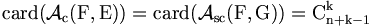 \rm{card}(\mathcal A_{c}(F, E))=\rm{card}(\mathcal A_{sc}(F, G))=C_{n+k-1}^k