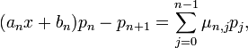 (a_nx+b_n)p_n-p_{n+1}= \sum_{j=0}^{n-1}\mu_{n,j}p_j,