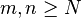 m,n\ge N