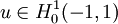 u \in H_0^1(-1,1)