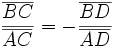 \frac{\overline{BC}}{\overline{AC}}=-\frac{\overline{BD}}{\overline{AD} }