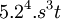  5.2^4.s^3t ~