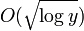 O(\sqrt{\log y})