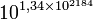 10^{1,34 \times 10^{2 184}}