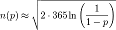 n(p)\approx \sqrt{2\cdot 365\ln\left(\frac{1}{1-p}\right)}