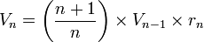 V_n=\biggl(\frac{n+1}{n}\biggl)\times V_{n-1}\times r_n