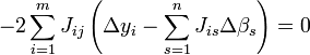 -2\sum_{i=1}^{m}J_{ij} \left( \Delta y_i-\sum_{s=1}^{n} J_{is}\Delta \beta_s \right)=0