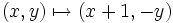 (x,y)\mapsto (x+1,-y)\,