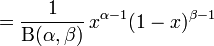 = \frac{1}{\mathrm{B}(\alpha,\beta)}\, x ^{\alpha-1}(1-x)^{\beta-1}\!