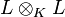 L\otimes_K L