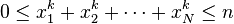  0 \le x_1^k + x_2^k + \cdots + x_N^k \le n