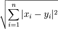 \sqrt{\sum_{i=1}^n |x_i-y_i|^2}