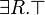\exists R.\top