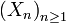 \left(X_n\right)_{n \geq 1}