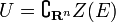 U=\complement_{\mathbf{R}^n} Z(E)