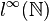 l^\infty(\mathbb{N})