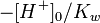 -[H^+]_0/K_{w^{ }}