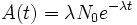 A(t)= \lambda N_0 e^{-\lambda t}~