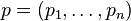 p=(p_1,\dots, p_n)