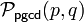 \mathcal{P}_{\mathsf{pgcd}}(p,q)