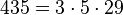 435 =3 \cdot  5 \cdot  29