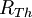 R_{Th}\!