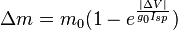 \Delta m=m_{0}(1-e^{\frac{|\Delta V|}{g_{0}I_{sp}}})