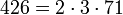 426 = 2 \cdot  3 \cdot  71
