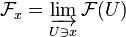 \mathcal{F}_x=\varinjlim_{U\ni x} \mathcal{F}(U)