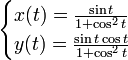 \begin{cases}x(t)=\frac{\sin t}{1+\cos^2 t}\\ y(t)=\frac{\sin t \cos t}{1+\cos^2 t}\end{cases}