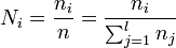 N_i = \frac{n_i}{n} = \frac{n_i}{\sum_{j=1}^l n_j}