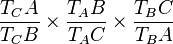 \frac{T_CA}{T_CB}\times \frac{T_AB}{T_AC} \times \frac{T_BC}{T_BA}
