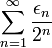 \sum_{n=1}^\infty\frac{\epsilon_n}{2^n}