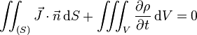 \iint_{(S)} \vec{J}\cdot\vec{n}\,\mathrm dS + \iiint_{V} \frac{\partial \rho}{\partial t}\,\mathrm dV = 0