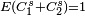 \scriptstyle{E(C_1^s + C_2^s)=1}