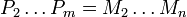 P_2\ldots P_m=M_2\ldots M_n